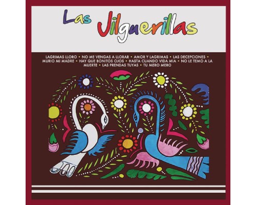 Las Jilguerillas - Las Jilguerillas