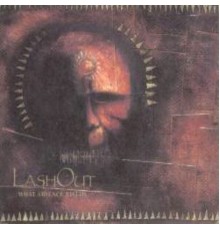 Lash Out - What Absence Yields