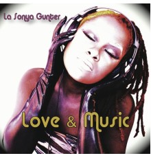 Lasonya Gunter - Love & Music