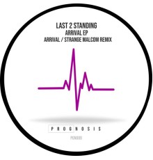 Last 2 Standing - Arrival EP