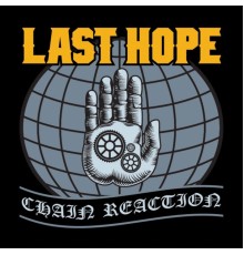 Last Hope - Chain Reaction