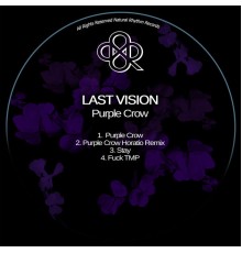 Last Vision - Purple Crow