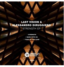 Last Vision & Alessandro Diruggiero - Strength