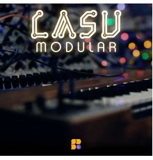 Lasu - Modular (Original Mix)