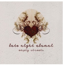 Late Night Alumni - Empty Streets