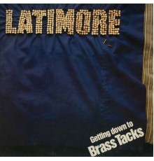 Latimore - Brass Tacks