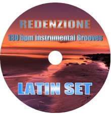 Latin Set - Redenzione (130 bpm Instrumental Grooves)