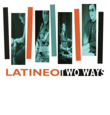 Latineo - Two Ways