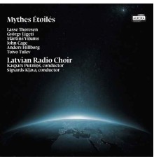 Latvian Radio Choir - Mythes Étoilés