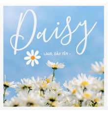 LauD & Bảo Yến - Daisy