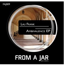 Lau Frank - Ambivalence (Original Mix)