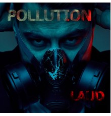 Laud - Pollution