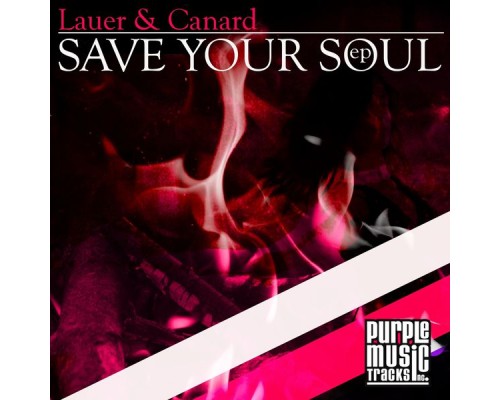 Lauer & Canard - Save Your Soul