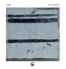 Lauge - Nothingness