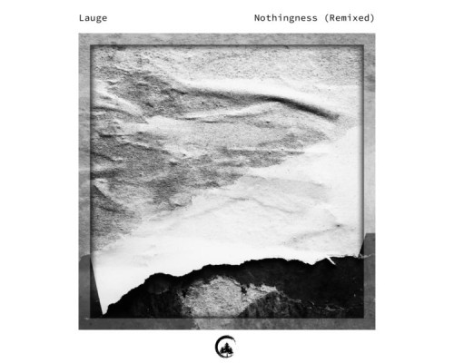 Lauge - Nothingness (Remixed)