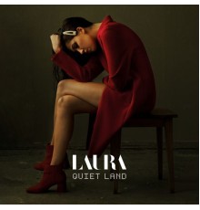 Laura - Quiet Land