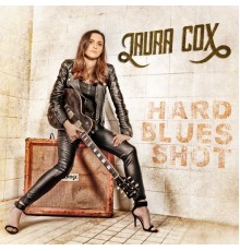 Laura Cox - Hard Blues Shot