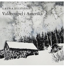 Laura Ellestad - Valdresspel i Amerika