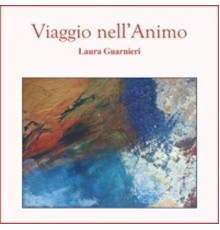 Laura Guarnieri - Viaggio nell'animo