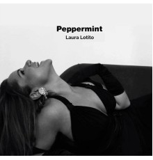 Laura Lotito - Peppermint