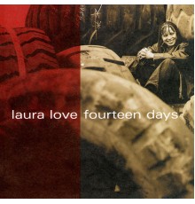 Laura Love - Fourteen Days