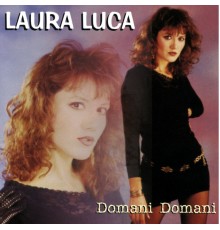 Laura Luca - Domani domani