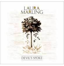 Laura Marling - Devil's Spoke