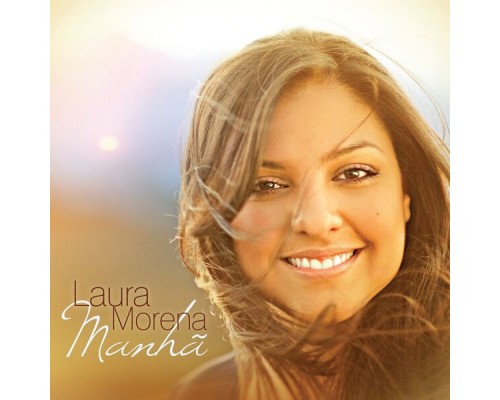 Laura Morena - Manhã