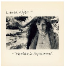 Laura Nyro - Mother's Spiritual