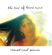 Laura Nyro - Stoned Soul Picnic: The Best Of Laura Nyro