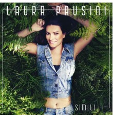 Laura Pausini - Simili