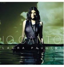 Laura Pausini - Io canto