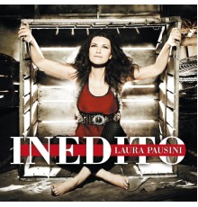 Laura Pausini - Inedito