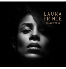 Laura Prince - Peace of Mine