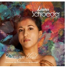 Laura Schroeder - Durango Vocal