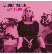 Laura Veirs - My Echo