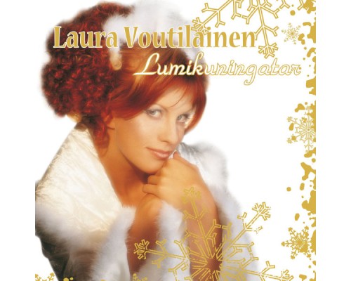 Laura Voutilainen - Lumikuningatar (2007)