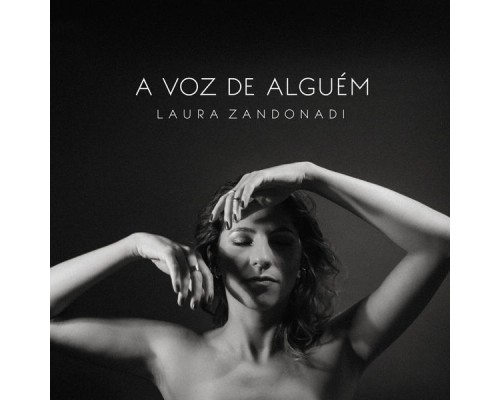 Laura Zandonadi - A Voz de Alguém