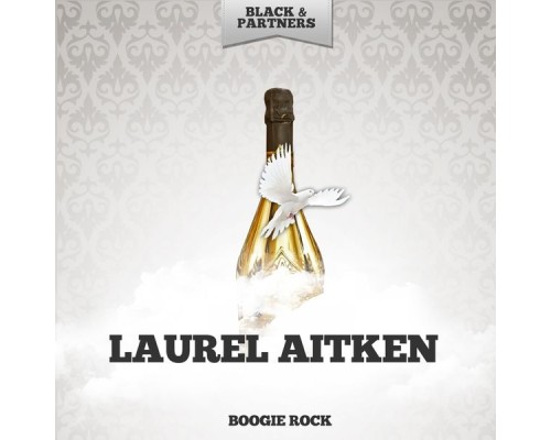 Laurel Aitken - Boogie Rock