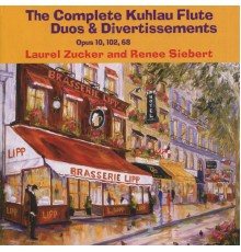 Laurel Zucker & Renée Siebert - Kuhlau: The Complete Duos & Divertissements