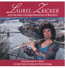 Laurel Zucker and Erkel Chamber Orchestra of Budapest - Telemann suite in a minor, Bach Suite in B minor for flute and strings