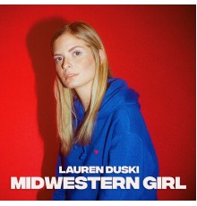 Lauren Duski - Midwestern Girl