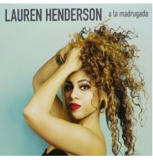 Lauren Henderson - A La Madrugada