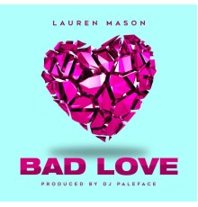 Lauren Mason - Bad Love