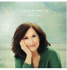 Lauren White - Meant to Be