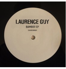 Laurence Guy - Bamboo - EP