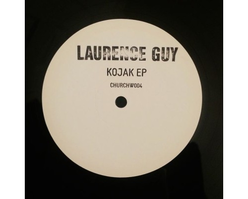 Laurence Guy - Kojak - EP