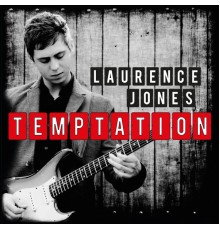 Laurence Jones - Temptation