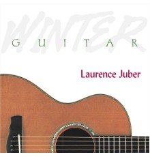 Laurence Juber - Winter Guitar