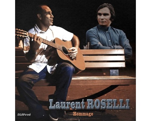 Laurent Roselli - Hommage (DLS Prod présente) Laurent Roselli - Hommage (DLS Prod présente)